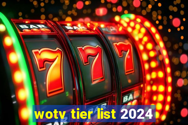 wotv tier list 2024